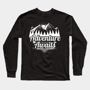 Sunrise In The Mountains Logo Adventure Awaits On Camping Long Sleeve T-Shirt